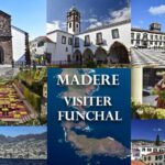 Visiter Funchal, que faire que voir